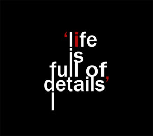 Creative Quotes About Life And Success: Life Is Full Of Details Quote ...