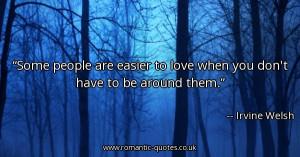 some-people-are-easier-to-love-when-you-dont-have-to-be-around-them ...