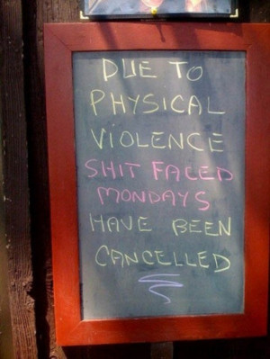 ... signs, funny chalkboard signs, funny bar chalkboards, funny pub signs