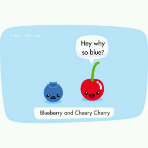 Sad, Sad Blueberries, Cartoon Funny, Cute Food Cartoon Quotes, Funny ...