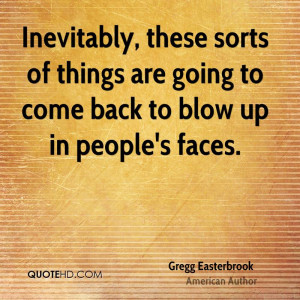 Gregg Easterbrook Quotes