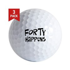 40th birthday happens Golf Balls for