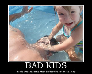 Bad Kids (Funny Demotivational Poster).