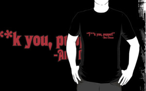 ... › Portfolio › F**k you puppet Alex Lifeson CENSORED quote (red