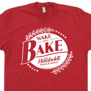 Wake and Bake T Shirt Marijuana Bread Company Widespread Panic ...