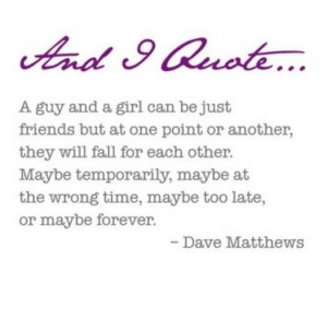 Dave Matthews #quote I think this hits the nail on the head ...