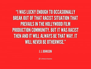quote-J.-J.-Johnson-i-was-lucky-enough-to-occasionally-break-186492 ...