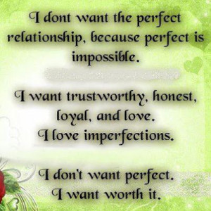 No such thing as the perfect relationship quote