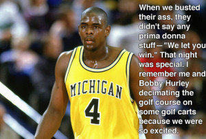 Chris Webber, on practicing with the Dream Team. The day after the ...