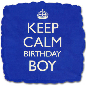 images/B97894-Creative-Keep-Calm-Birthday-Boy-500.jpg