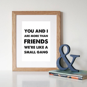 original_more-than-friends-quote-print-or-canvas.jpg