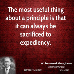 ... about a principle is that it can always be sacrificed to expediency
