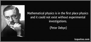 Mathematical physics is in the first place physics and it could not ...
