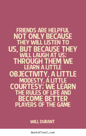 ... quotes from will durant create custom friendship quote graphic