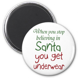 Funny Holiday quotes Santa humor magnets gifts