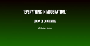 Everything In Moderation Quote Preview quote