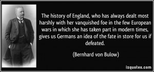 of England, who has always dealt most harshly with her vanquished ...