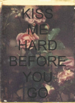 kiss me hard before you go… lana del rey - summertime sadness