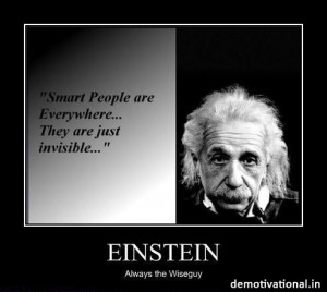 Einstein Quote Technology Idiots