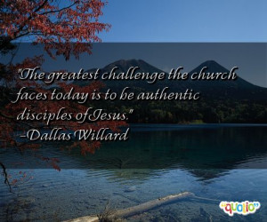 The greatest challenge the church faces today