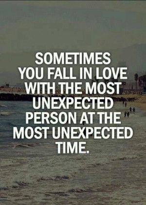 Unexpected Love Quotes. QuotesGram