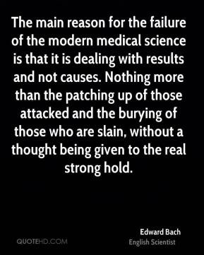 Edward Bach - The main reason for the failure of the modern medical ...