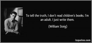 More William Steig Quotes