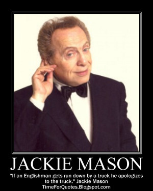 Jackie+Mason+Englishman+Quotes.jpg