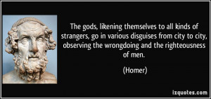 The gods, likening themselves to all kinds of strangers, go in various ...