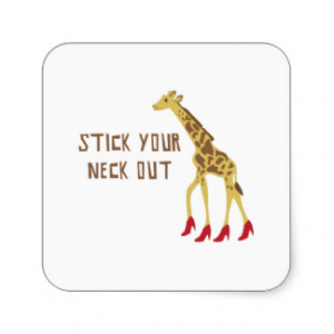 Stick Your Neck Out Square Stickers