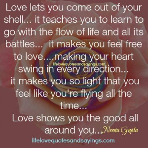 Love Lets You Come Out Of Your Shell..