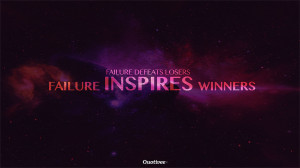 quotivee_1280x800_0005_Failure defeats losers failure inspir