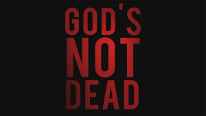 God's Not Dead