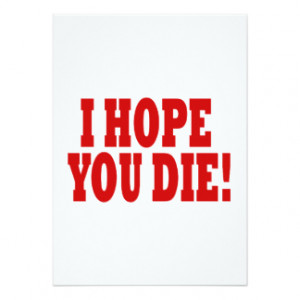 Hope You Die Personalized Invitations