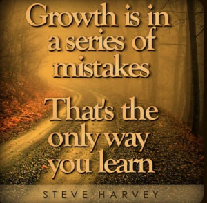 Wise words from Steve Harvey