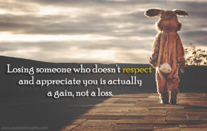 respect-quotes-thoughts-respect-aappreciate-gain-loss-best-thoughts ...