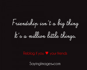 Your Amazing Friend Quotes Reblog if you ♥ your friends