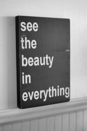 See Beauty in Everything