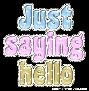 Hello, Hi, Hey, Whats up Glitter Pictures, Images, Graphics, Comments ...