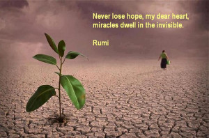 Never lose hope - Rumi Quotes on hope