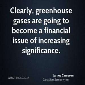 Clearly, greenhouse gases are going to become a financial issue of ...