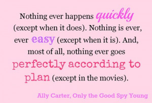 quote from my favorite book, Only the Good Spy Young, in the Gallagher ...