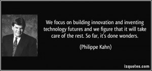 We focus on building innovation and inventing technology futures and ...
