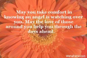 May you take comfort in knowing an angel is watching over you. May the ...