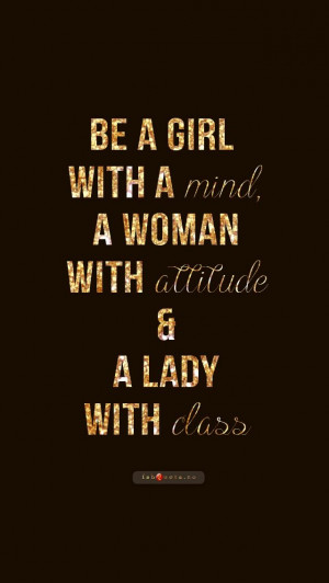Be a Lady with Class” | Fabulous Quotes