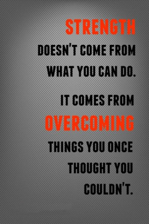 strength to overcome quotes