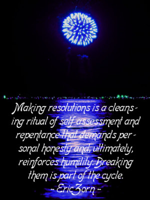 funny new year quote by eric zorn picture of blue fireworks by the