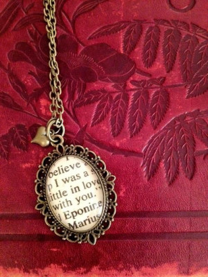 ... Éponine confesses her love for him...~ Les Miserables by Victor Hugo