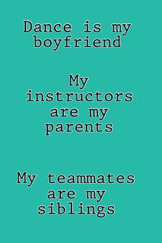 Dance sayings and videos