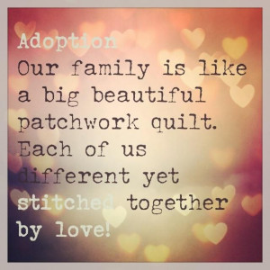 our family is like a big beautiful patchwork quilt. each of us ...